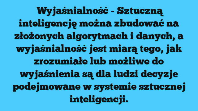 Explainability (XAI) 16 Explainability (XAI)
