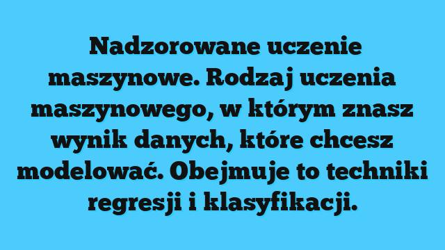Supervised machine learning 4 Supervised machine learning